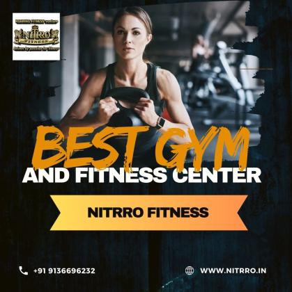 Best Gym and Fitness Center | Nitro Fitness
