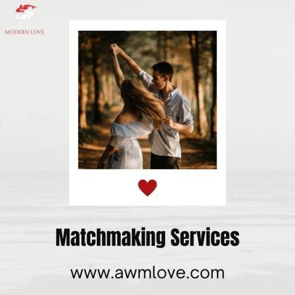 Best Matchmaking Services by Ancient Wisdom Modern Love