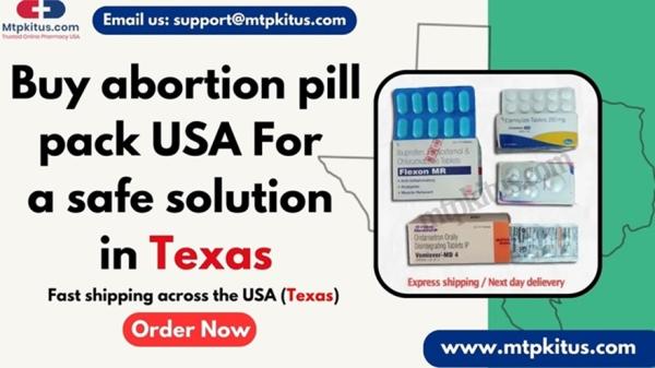 Buy abortion pill pack USA For a safe solution in Texas