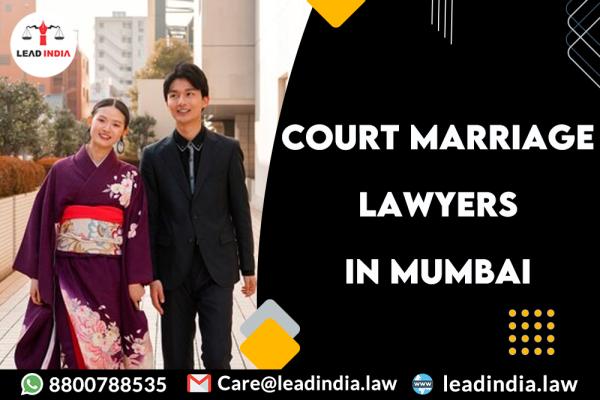 Court Marriage Lawyers In Mumbai