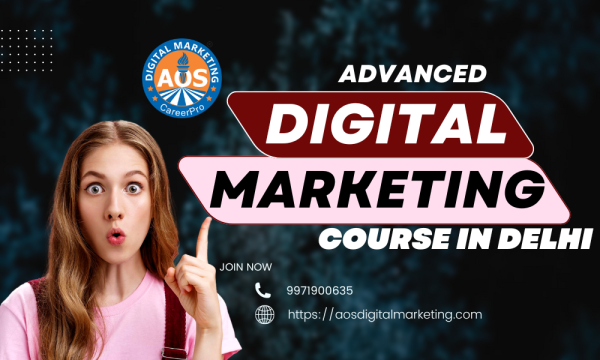 Elevate Your Career with Advanced Digital Marketing course in Delhi