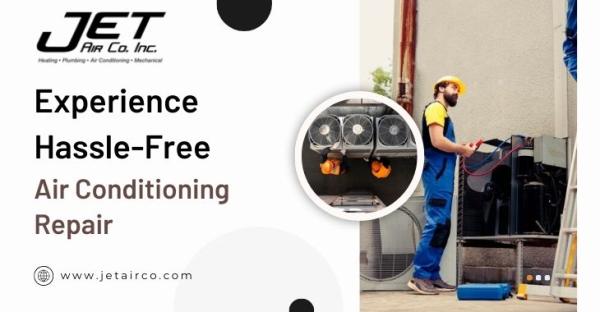 Experience Hassle-Free Air Conditioning Repair