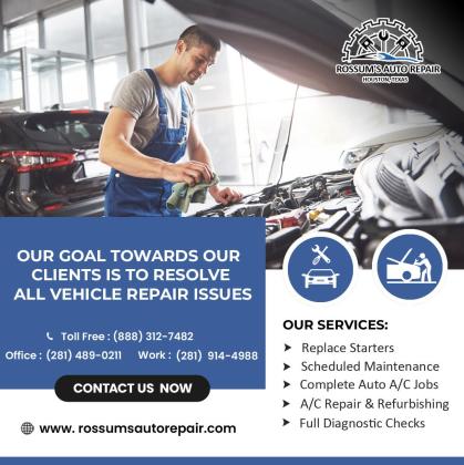 Premium Auto Repair Services in Houston, TX: Choose Rossum's Auto Repair for Excellence!