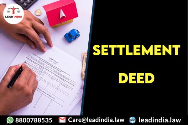 settlement deed | best legal firm | law firm