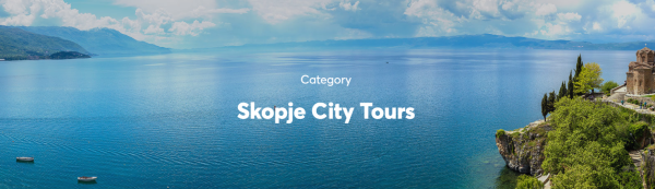 Skopje daily tours