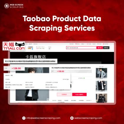 Taobao product data scraping services - Scrape or Extract Tmall Product and Price Data