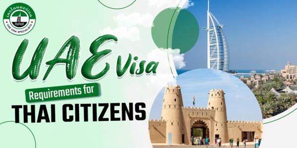 UAE Visa Requirements for Thai Citizens - A Complete Guide - IUV