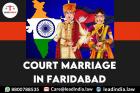 Court Marriage In Faridabad