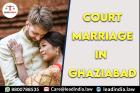 Court Marriage In Ghaziabad