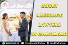Court Marriage Lawyers In Ghaziabad