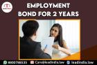 employment bond for 2 years | top legal firm | law firm