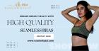 Ensure Breast Health With High Quality Seamless Bras