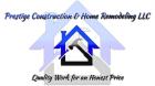 Prestige Construction & Home Remodeling