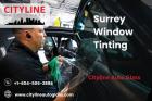 Top-Quality Surrey Window Tinting | Cityline Auto Glass