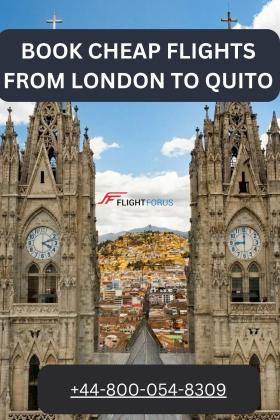 Book Cheap Flights from London to Quito with FlightForUS