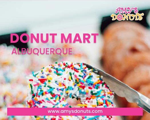 Donut Mart Albuquerque | Best donuts in Albuquerque