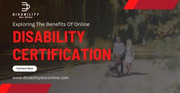 Exploring The Benefits Of Online Disability Certification