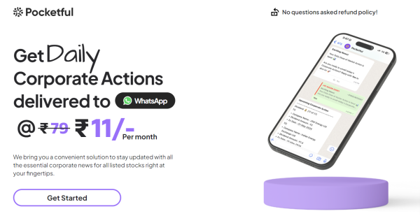 Get Daily NSE & BSE Corporate Actions Delivered WhatsApp @₹11/-Per Month