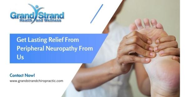 Get Lasting Relief From Peripheral Neuropathy From Us