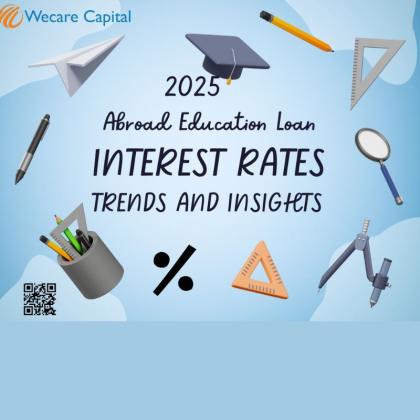 Get the Best Abroad Education Loan Interest Rates Today!