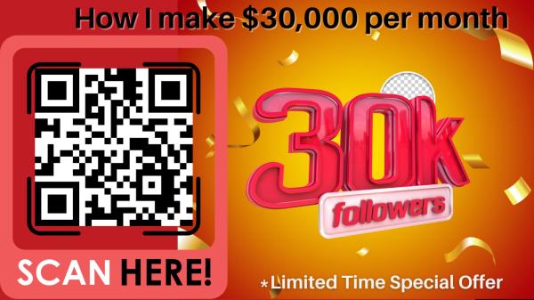 How to make $30,000 per month. Limited time special offer