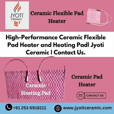 Industrial-Grade Ceramic Pad Heaters and Heating Pad by Jyoti Ceramic.