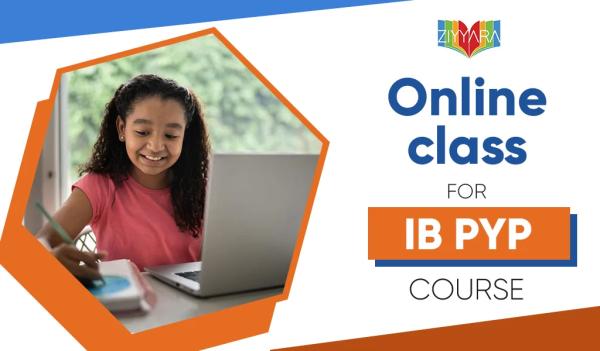 Master the IB PYP with Ziyyara's Comprehensive Online Courses