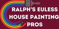 Ralph’s Euless House Painting ​Pros