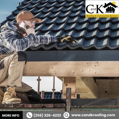 Roof Repair Huntsville | C and K Roofing & Construction Services