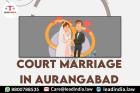 Court Marriage In Aurangabad