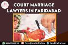 Court Marriage Lawyers In Faridabad