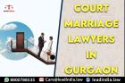 Court Marriage Lawyers In Gurgaon