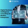 Digital Business Intelligence Consulting for Modern Enterprises