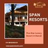 Discover Pure Elegance at Span Resort & Spa, Manali's Premier Luxury Retreat