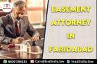 easement attorney in Faridabad