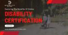 Exploring The Benefits Of Online Disability Certification