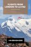 Flights from London to La Paz | +44-800-054-8309 to Book with FlightForUS