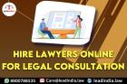 Hire Lawyers Online for Legal Consultation | top law firm | lead india