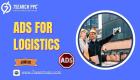 Logistics Advertising Ideas | Logistics PPC Agency | Logistics Ad Agency