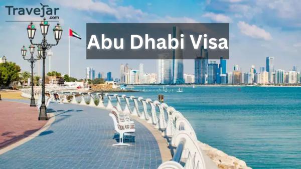 Abu Dhabi Visa Guide: Application, Requirements & Process
