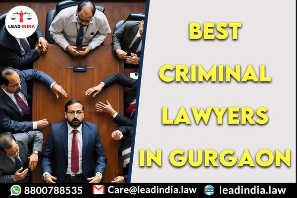 Best criminal lawyers in gurgaon