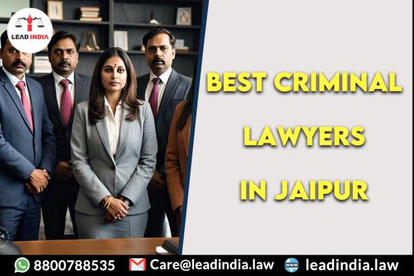 Best criminal lawyers in jaipur