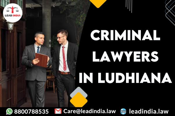 Best criminal lawyers in ludhiana