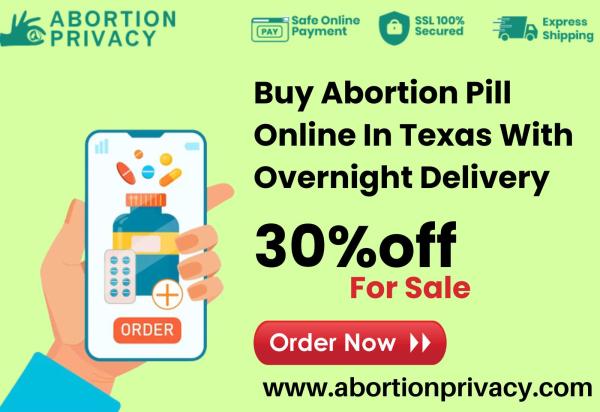 Buy Abortion Pill Online In Texas With Overnight Delivery