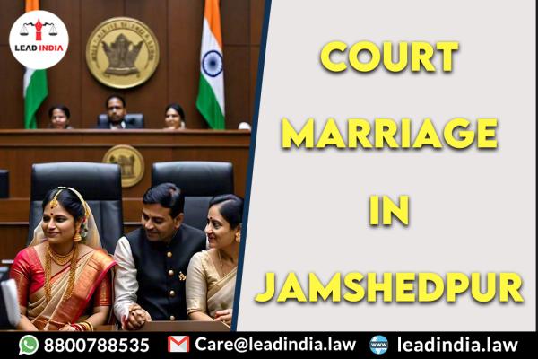 Court Marriage In Jamshedpur