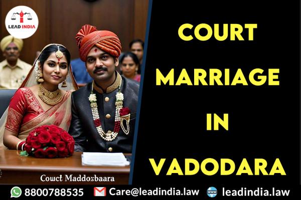 Court Marriage In Vadodara Lead India