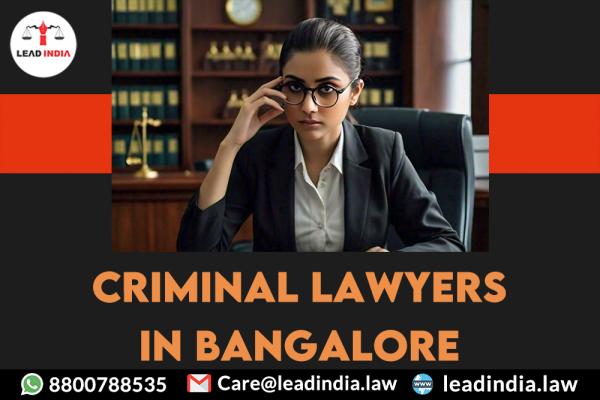 Criminal Lawyers In Bangalore Lead India