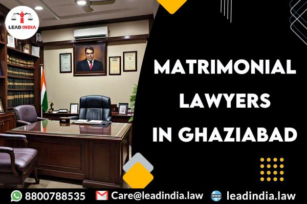 matrimonial lawyers in ghaziabad | Lead india | legal services