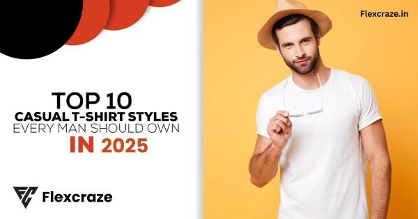 Stylish Men's T-Shirts | Modern Designs for Every Occasion | flexcraze
