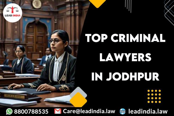 Top criminal lawyers in jodhpur